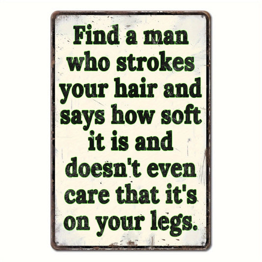 Sarcastic Funny Man Who Strokes Hair Aluminum Sign — product artwork