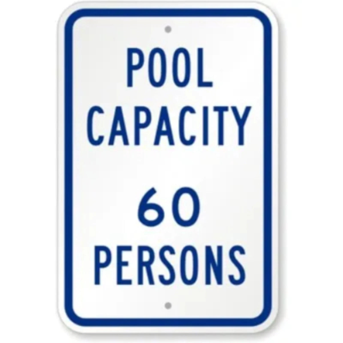 Pool Capacity 60 Persons Aluminum Sign — product artwork