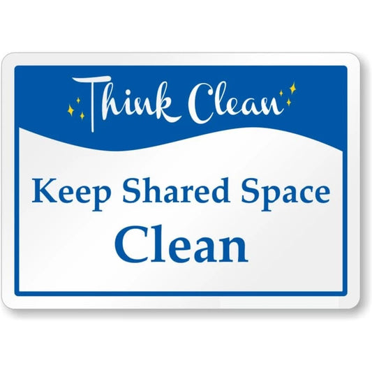 Keep Shared Space Clean Aluminum Sign — product artwork