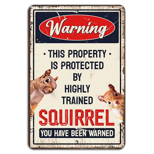Funny Squirrel Decorative Warning Aluminum Sign — product artwork