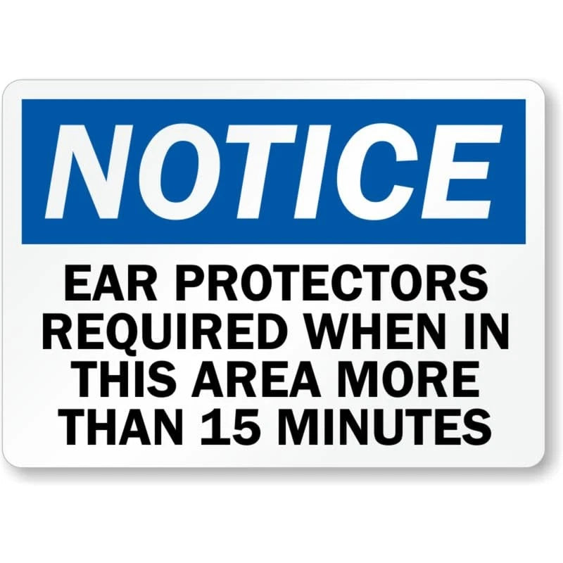 Ear Protectors Required Notice Aluminum Sign — product artwork