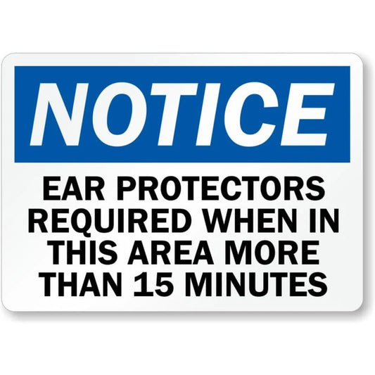 Ear Protectors Required Notice Aluminum Sign — product artwork