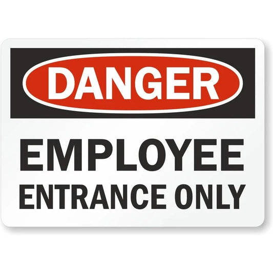 Employee Entrance Only Danger Aluminum Sign — product artwork