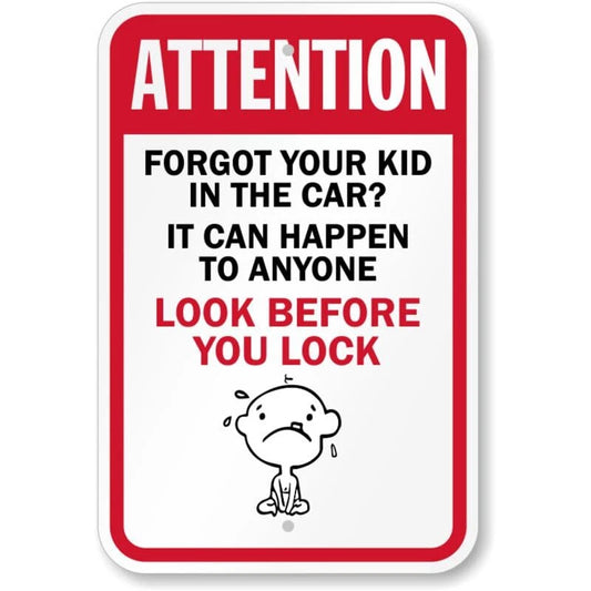 Attention Forgot Kid Car Aluminum Sign — product artwork