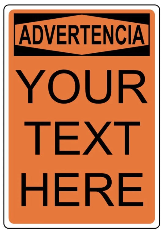 Spanish Custom Warning Portrait Aluminum Sign — product artwork