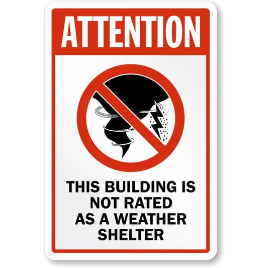 Attention Building Not Rated Weather Shelter Aluminum Sign — product artwork