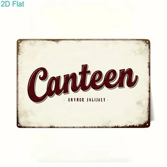 Retro Vintage Funny Canteen Aluminum Sign — product artwork