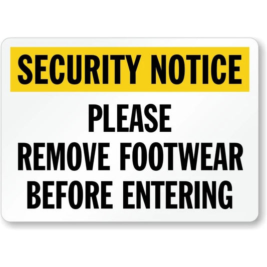 Security Notice Remove Footwear Aluminum Sign — product artwork