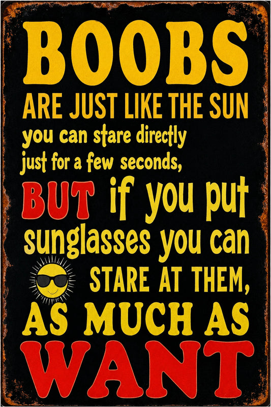 Boobs Are Just Like the Sun Sunglasses Humor Aluminum Sign — product artwork