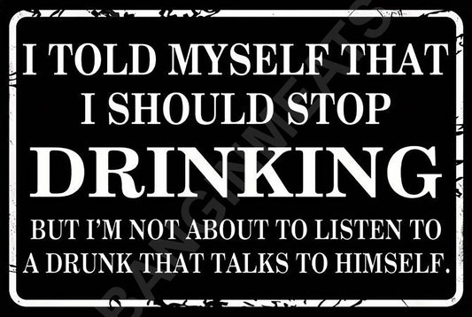 Funny I Told Myself I Should Stop Drinking USA Aluminum Sign — product artwork