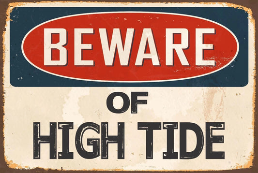 Novelty Beware of High Tide Funny Vintage Aluminum Sign — product artwork