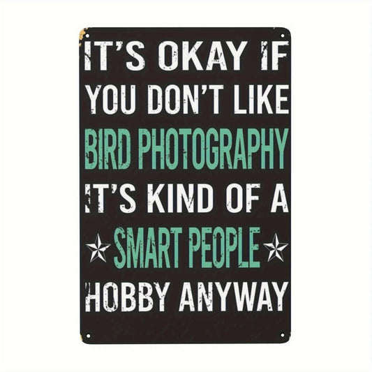 Wall Vintage Photography Quote Funny Aluminum Sign — product artwork