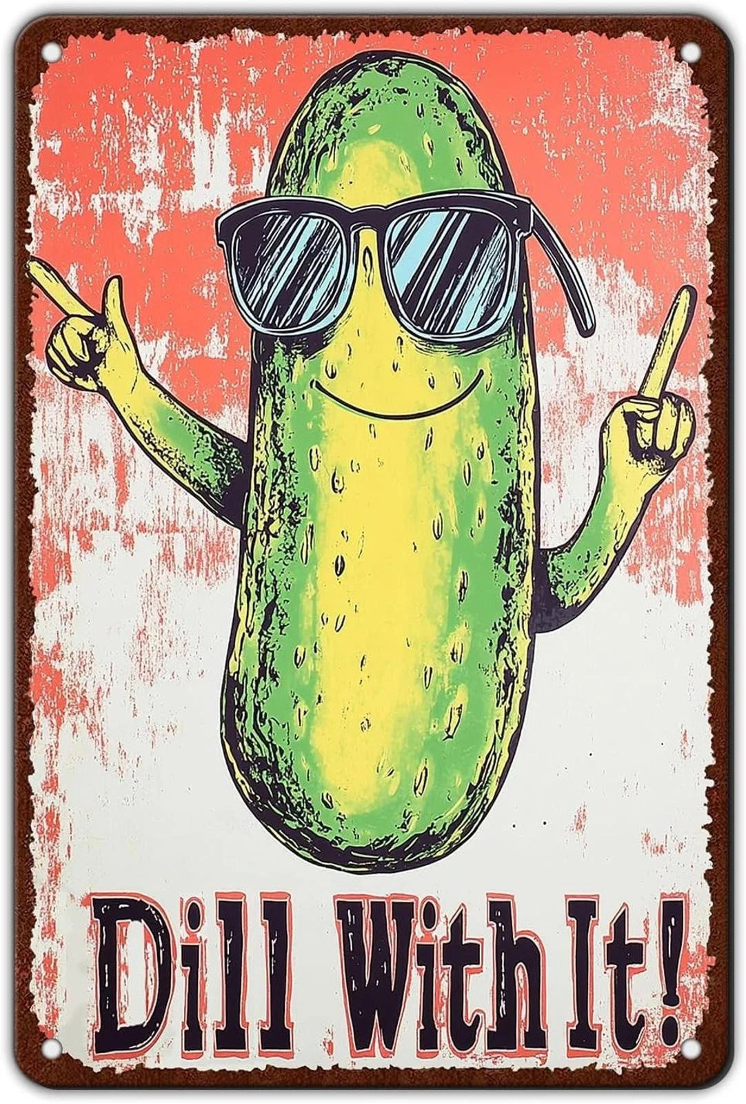 Dill Pickle Vintage Style Funny Kitchen Aluminum Sign — product artwork