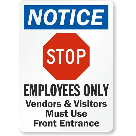 Employees Only Visitors Use Entrance Notice Aluminum Sign — product artwork