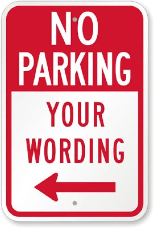 No Parking Arrow Business Aluminum Sign — product artwork