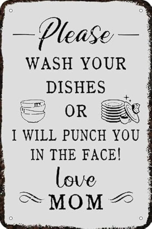 Vintage Funny Wash Your Dishes Aluminum Sign — product artwork
