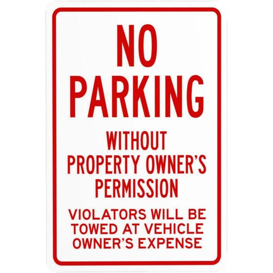 No Parking Property Owner Permission Warning Aluminum Sign — product artwork