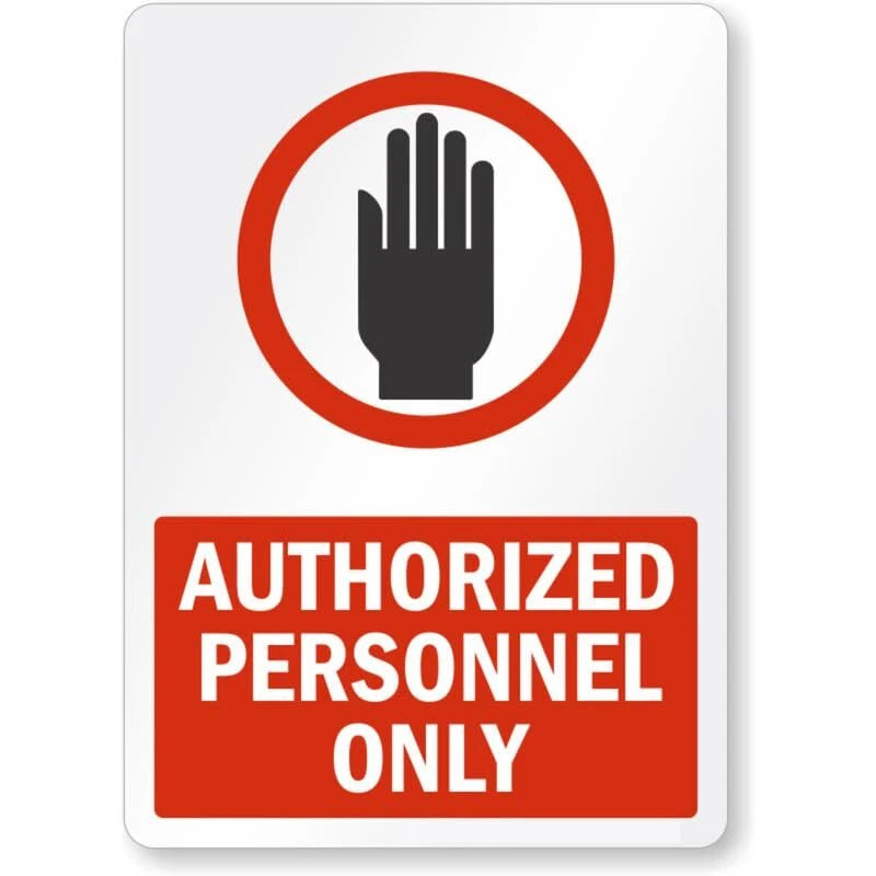 Notice Authorized Personnel Only Sign — product artwork