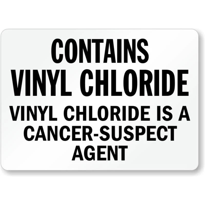 Contains Vinyl Chloride Cancer-Suspect Agent Aluminum Sign — product artwork