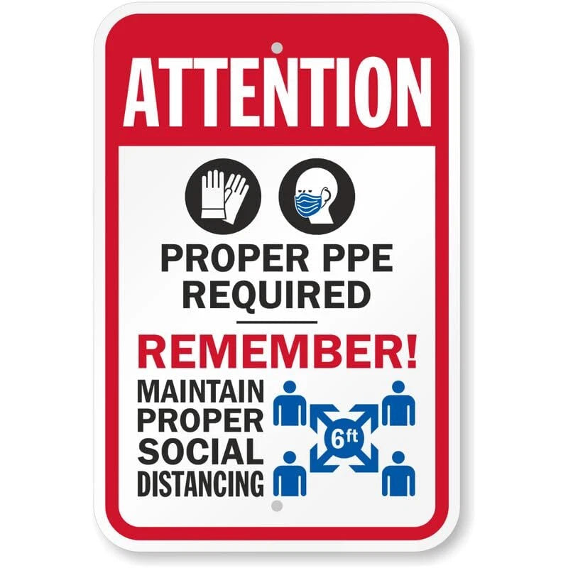 Attention Proper Ppe Required Remember Aluminum Sign — product artwork