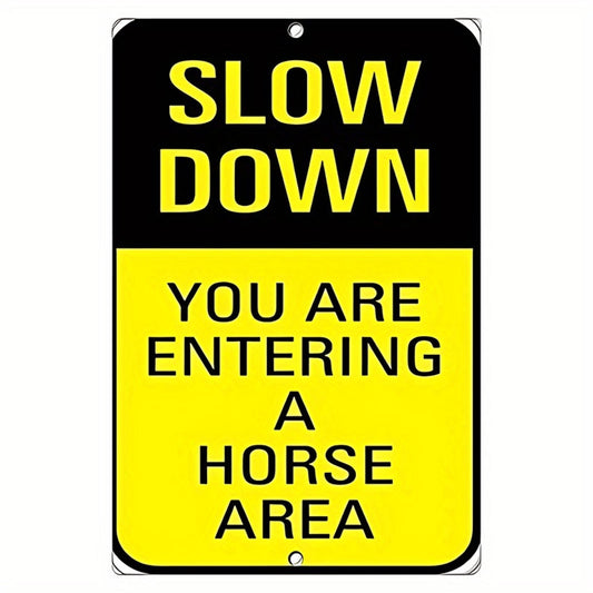 Horse Area Slow Down Funny Farm Ranch Aluminum Sign — product artwork