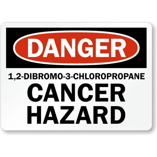 Danger 1,2-Dibromo-3-Chloropropane Cancer Hazard Sign — product artwork