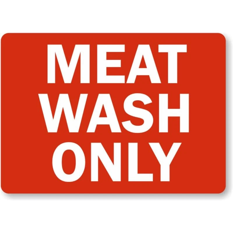 Meat Wash Cafeteria Lunchroom Aluminum Sign — product artwork
