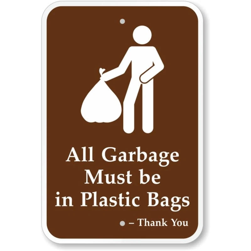 Garbage Must Be in Plastic Bags Campground Aluminum Sign — product artwork