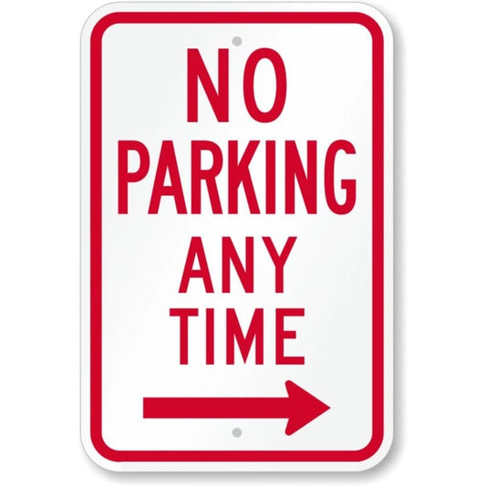 No Parking Any Time Right Arrow Aluminum Sign — product artwork
