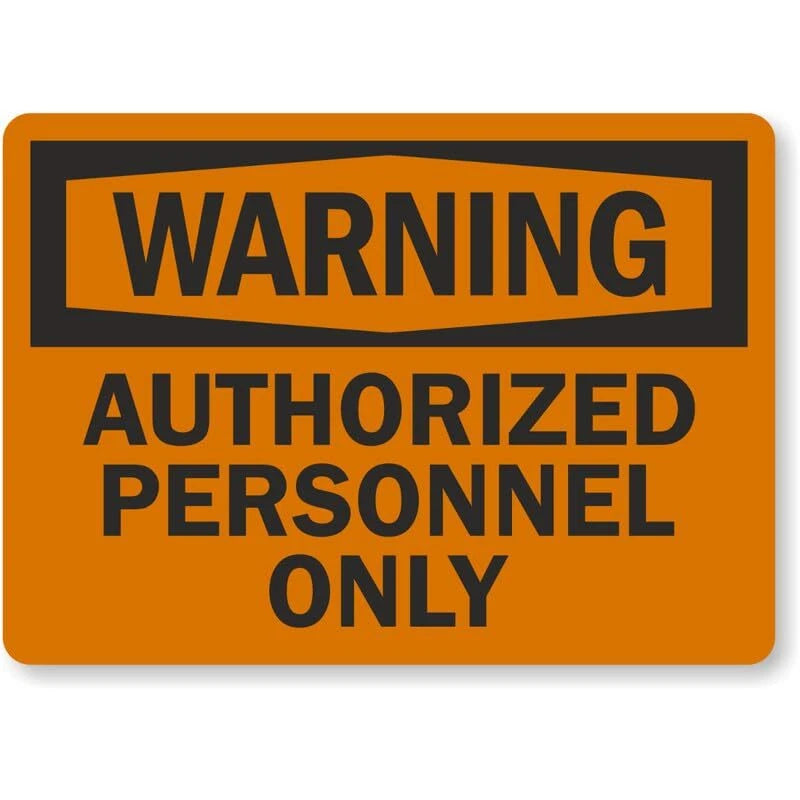 Authorized Personnel Warning Aluminum Sign — product artwork