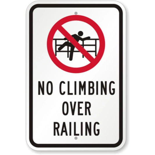 No Climbing Over Railing Aluminum Sign — product artwork