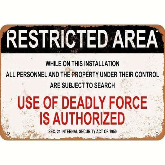 Restricted Area Use of Deadly Force Authorized Aluminum Sign — product artwork