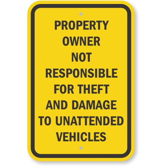 Property Owner Not Responsible for Theft and Damage Aluminum Sign — product artwork