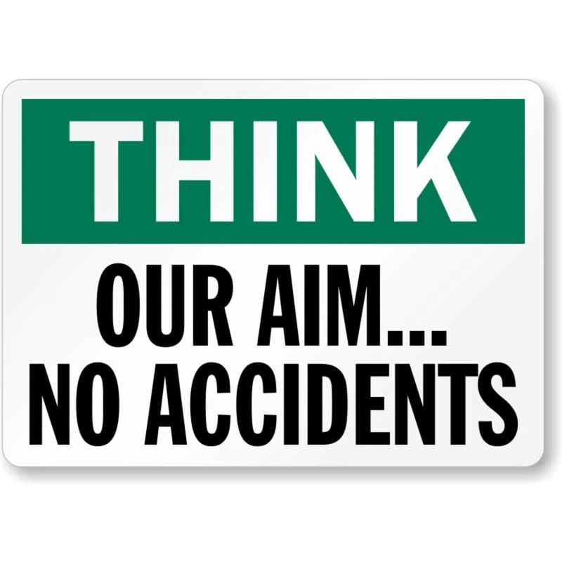 No Accidents Think Aluminum Sign — product artwork