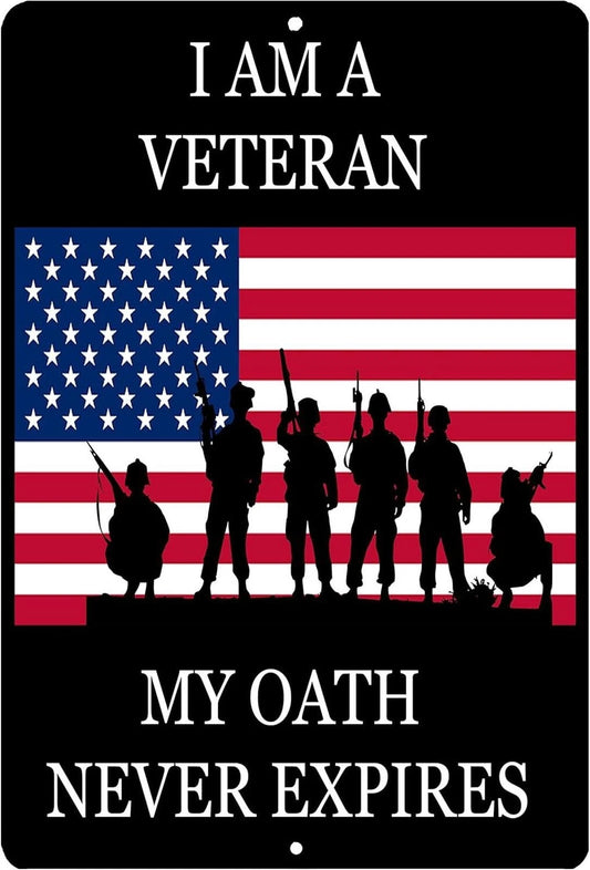 I Am a Veteran My Oath Never Expires Aluminum Sign — product artwork