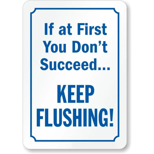 Funny Bathroom Flushing Aluminum Sign — product artwork