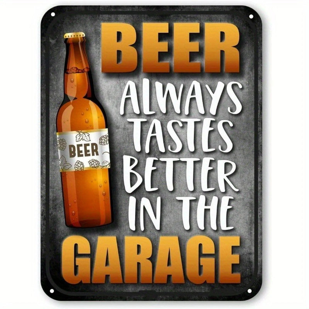 Vintage Beer Tastes Better in Garage Funny Aluminum Sign — product artwork