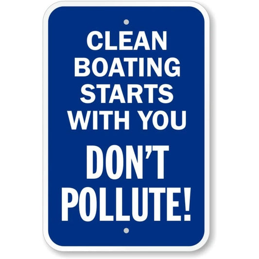 Clean Boating Dont Pollute Aluminum Sign — product artwork