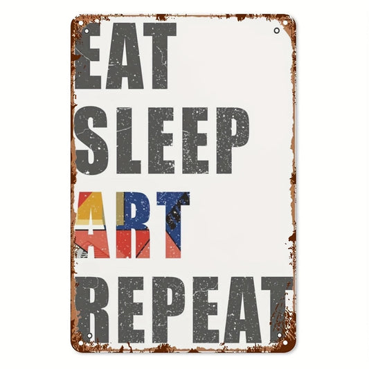 Vintage Eat Sleep Art Repeat Funny Aluminum Sign — product artwork