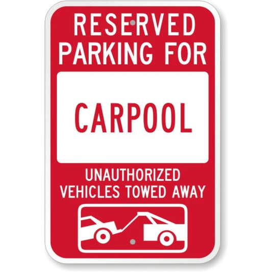 Tow Away Carpool Parking Safety Aluminum Sign — product artwork
