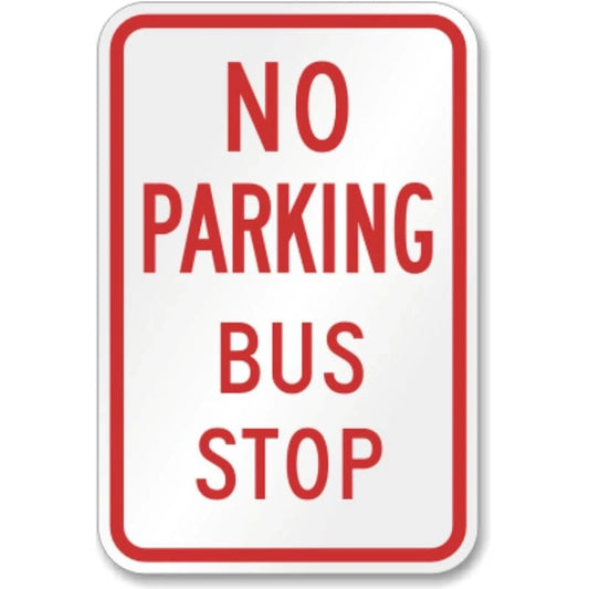 No Parking Bus Stop Aluminum Sign — product artwork